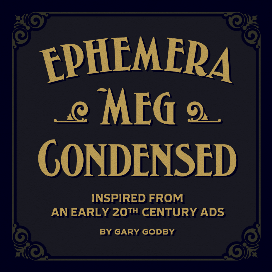 Ephemera Meg Condensed